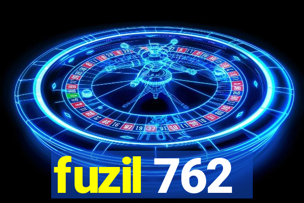 fuzil 762